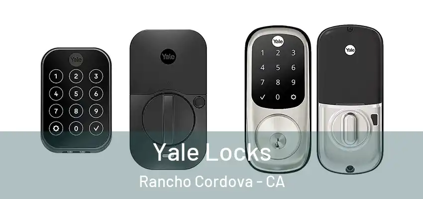  Yale Locks Rancho Cordova - CA